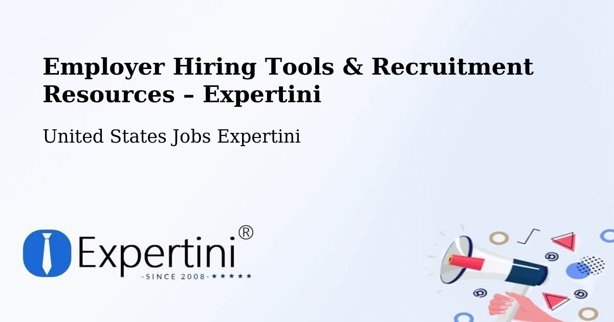Employer Hiring Tools & Recruitment Resources – Gary - Gary, United States Jobs Expertini
