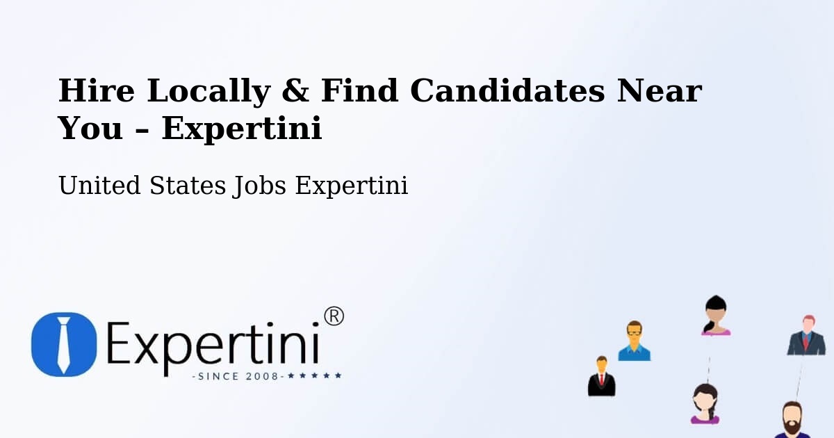 Hire Locally in Gary – Find Qualified Candidates Near You - Gary, United States Jobs Expertini